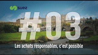 C Responsable - Episode Les achats responsables cest possible - SUEZ France