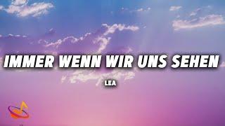 LEA - IMMER WENN WIR UNS SEHEN Das schönste Mädchen der Welt Soundtrack Lyrics