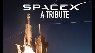 A tribute to SpaceX