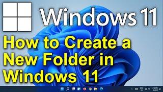 ️ Windows 11 - How to Create a New Folder