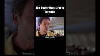 This Doctor Does Strange Surgeries
