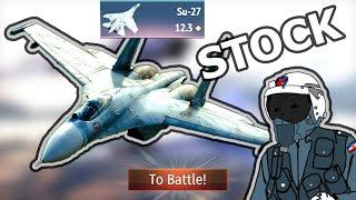 Stock SU-27 Experience - WAR THUNDER