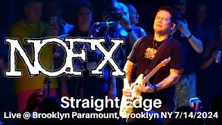 NOFX - Straight Edge LIVE @ SOLD OUT Brooklyn Paramount New York City NY 7142024