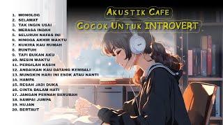 Akustik Cafe Lagu Santai Cocok Untuk INTROVERT