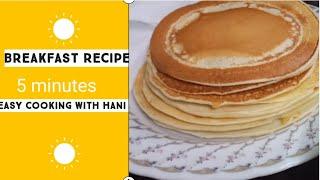 5 minutes breakfast recipequick English breakfastbasic pancakes recipe for breakfast