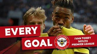 EVERY IVAN TONEY PREMIER LEAGUE GOAL  202122 SEASON