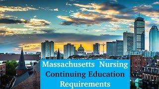 Massachusetts Nursing Continuing Education Requirements
