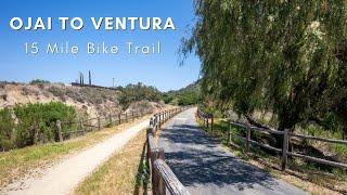 Biking 15 Miles from Ojai to Ventura on the Ojai Valley Trail