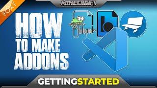 Getting Started - How to make Addons 1  Minecraft Bedrock Edition