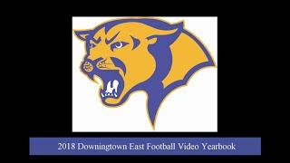 2018 Downingtown East Football Highlights