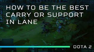 How to Be the Best Carry or Support in Lane  D2BOWIE  Training Room by Predator