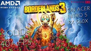 Acer Nitro 5 Ryzen 5 3550HRX 560X - Borderlands 3 1080P