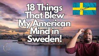 Living in Sweden 18 Culture Shocks That Blew My Mind