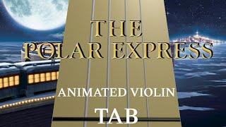 The Polar Express Suite - Animated Violin Tab