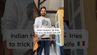 Indian husband tries to fool Italian wife  #shorts #comedy #indianitalian