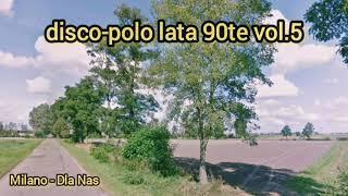 disco-polo lata 90te vol.5