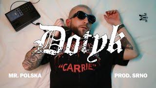 Mr. Polska - Dotyk Touch prod. SRNO