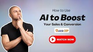 How to Use AI to Boost Your Sales & Conversion - QuickCEP Marketing