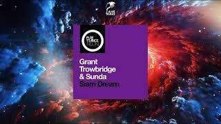 Grant Trowbridge & Sunda - Siam Dream Extended Mix PURE TRANCE NEON