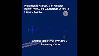 NORAD General says nothing ruled out when asked about aliens