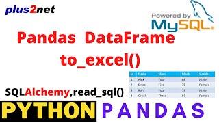 Python Pandas DataFrame to create Excel file & using MySQL sample table to Excel by using to_excel