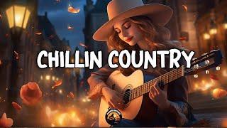 CHILLIN COUNTRY MUSICPlaylist Country Songs - Country music is the poetry of the American spirit