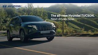 The all-new Hyundai TUCSON  Next drives Now  Official TVC