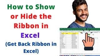 How to Show or Hide the Ribbon in Excel Get Back Ribbon in Excel