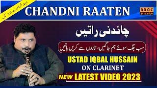 Chandni Raatein  Iqbal Hussain Clarinet Master  Daac