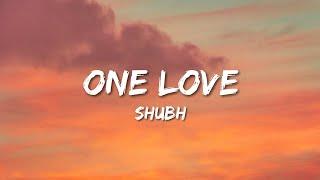 Shubh - One Love Lyrics