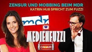 Zensur und Mobbing beim MDR - Katrin Huß spricht zum Fuzzi