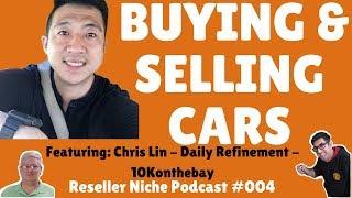 RNP004 Chris Lin 10Konthebay Beginners Guide to Buying & Selling Cars