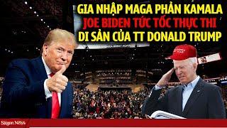 Vừa gia nhập MAGA Joe Biden tức tốc thực hiện di sản cuối cùng của TT Trump chọc Phe Dân chủ giận dữ