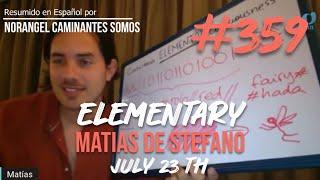 #359  ELEMENTARY - 23TH- #matíasdestefano