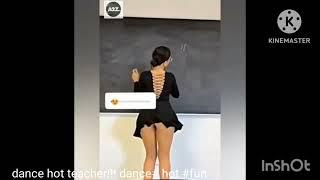 hot teacher dance # hot # teacher