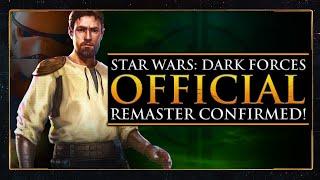 Star Wars Dark Forces OFFICIAL REMASTER Confirmed