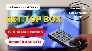 10 Rekomendasi Merk Set Top Box TV Digital Terbaik Dan Harganya  Resmi KOMINFO