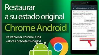 Como Restaurar Google Chrome en Android   restablecer chrome en celular a su estado original