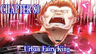 Urban Fairy King Chapter 80 English Sub  Manhua ES