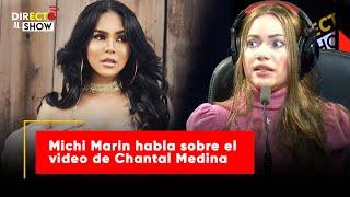 Michi Marin habla sobre el video de Chantal Medina - Directo al Show