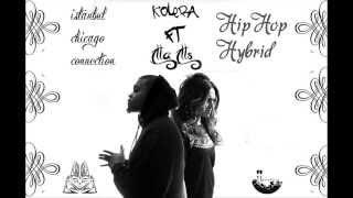 Kolera Ft Illa Ills-Hiphop Hybrid