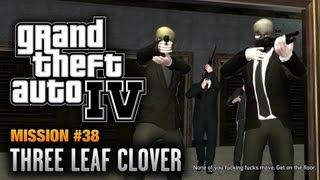 GTA 4 - Mission #38 - Three Leaf Clover 1080p