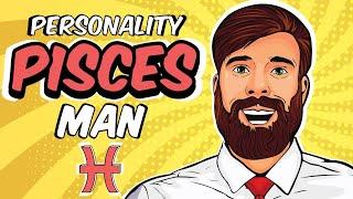 Understanding PISCES Man  Personality Traits