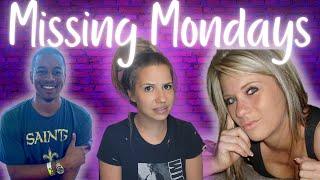 Missing Mondays Taylour Young & Tiffany Whitton