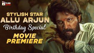 Stylish Star Allu Arjun Birthday Special Movie Premiere  #HappyBirthdayAlluArjun  Telugu Cinema