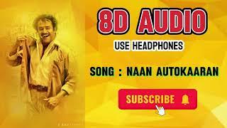 Naan Autokaaran Autokaaran 8D Audio  8D surronding song  Use Headphones