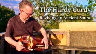 The Hurdy-Gurdy Reviving an Ancient Sound a short film by Fred Hines 2024