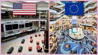 Why US Malls Are Dying And Why European Malls Arent