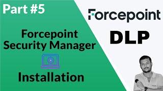 Mastering Forcepoint Security Manager Installation Step-by-Step Guide