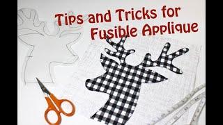 Tips and Tricks for Fusible Applique